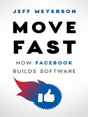 cover image of Move Fast: How Facebook Builds Software